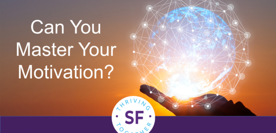 Can you master your motivation?