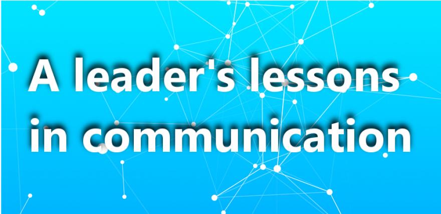 priceless leadership Communication lessons learned the Hard Way