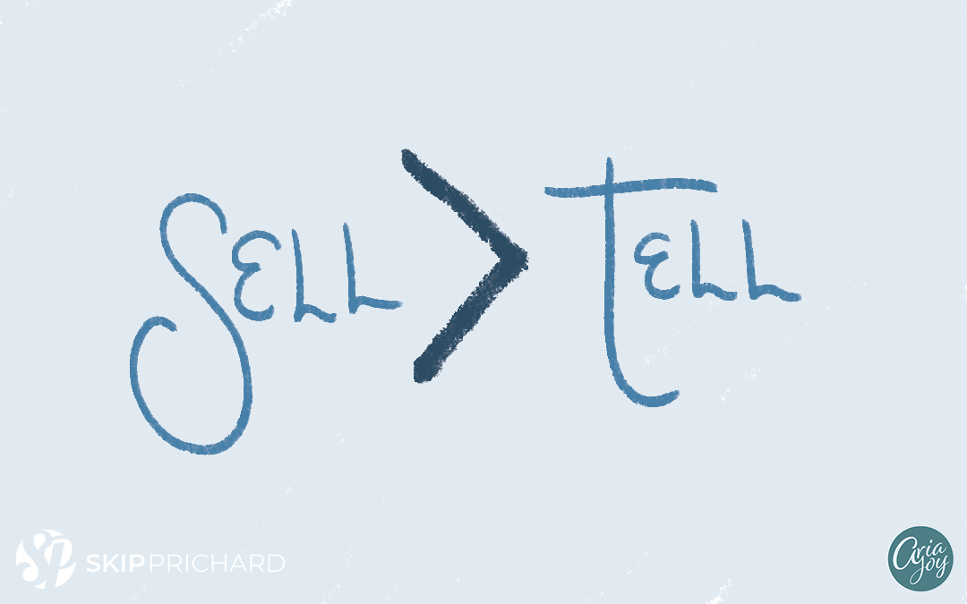 Aim Higher: Servant Leaders Sell Rather Than Tell