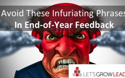 Avoid These Infuriating Phrases in End-of-Year Feedback