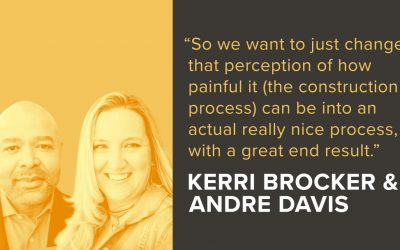 PODCAST – Construction Disrupters: Kerri Brocker & Andre Davis