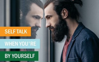 Self-Talk When You’re by Yourself