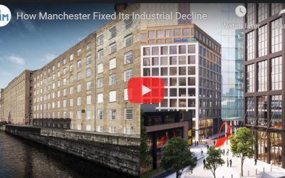 How Manchester Fixed Its Industrial Declin