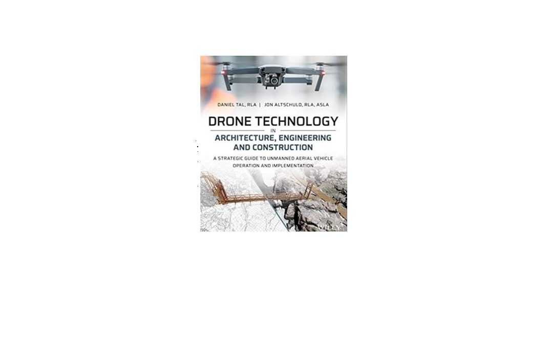 Drone Technology in Architecture, Engineering