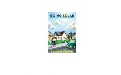Going Solar: The Homeowner’s Handbook