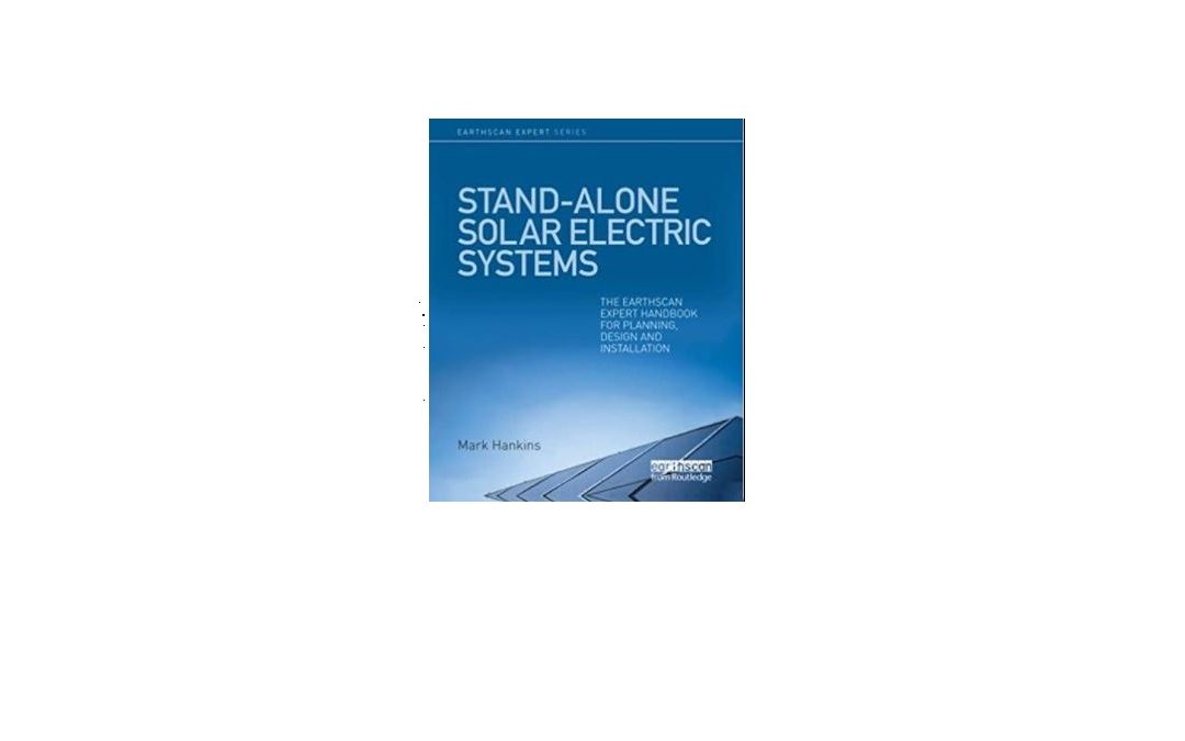 Stand-alone Solar Electric Systems
