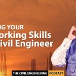 Building Your Networking Skills as a Civil Engineer
