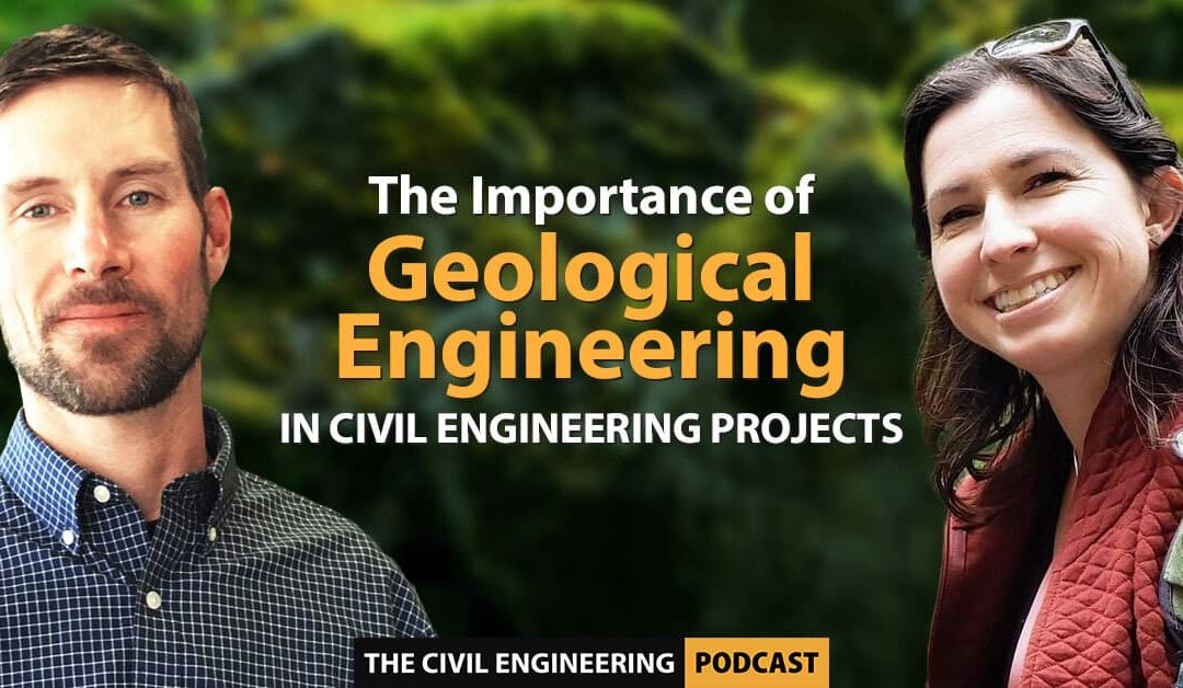 PODCAST - The Importance of Geological Engineering in Construction projects