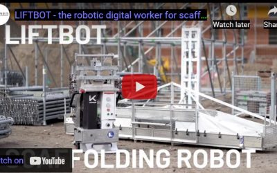 LIFTBOT – the Robotic Digital Worker For Scaffolding