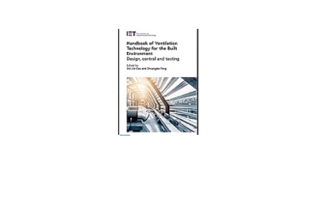 Handbook of Ventilation Technology for the Built Environment: Design, control and testing