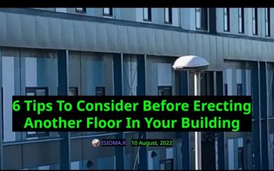6 Tips To Consider Before Erecting Another Floor In Your Building