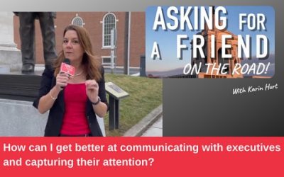 “3 Tips for Communicating with Executives and Gaining Their Attention”